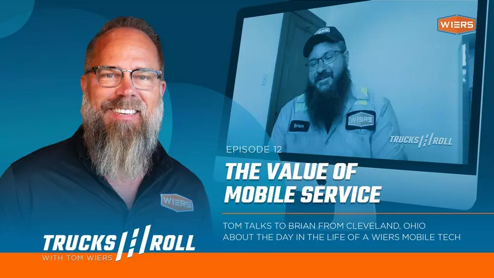 The Value of Mobile Service – Trucks Roll, Ep. 12